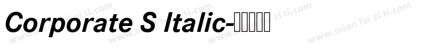 Corporate S Italic字体转换